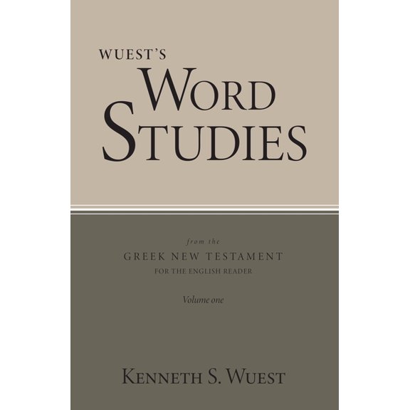 Word Studies in the Greek New Testament, volume 1, (Paperback)