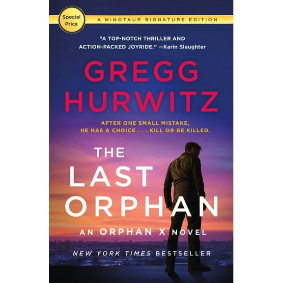 Orphan X The Last Orphan: An Orphan X Novel, Book 8, (Paperback)
