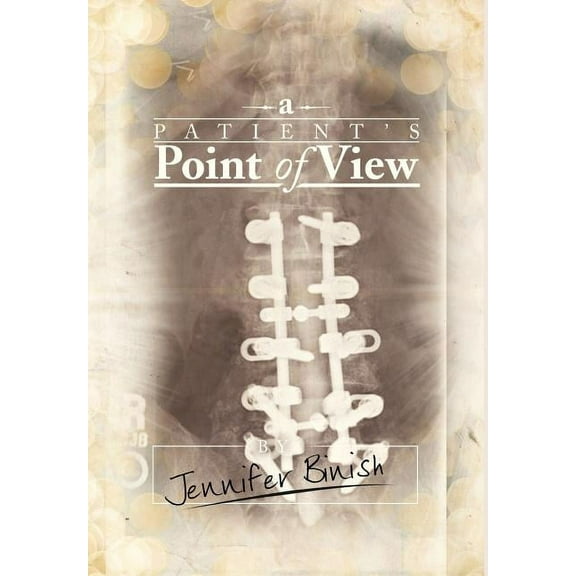 A Patient's Point of View, (Hardcover)