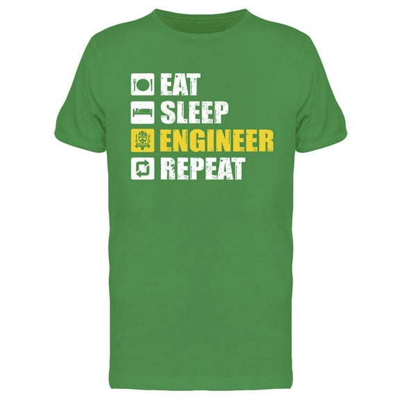 Eat Sleep Engineer Repeat Tee Men's -Image by Shutterstock