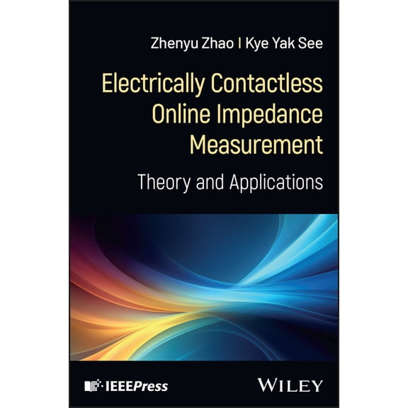 Electrically Contactless Online Impedance Measurement: Theory and Applications, (Hardcover)