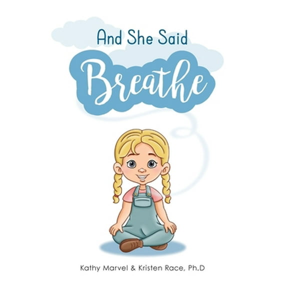 And She Said Breathe (Hardcover)