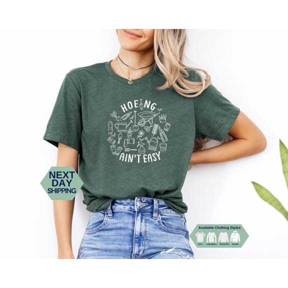 Hoeing Ain'T Easy Shirt, Garden Sweatshirt, Plant Lover Hoodie, Farmer T Shirt, Gardeners, Botanical Shirt, Gardening Shirt Tshirt All Size S-5XL