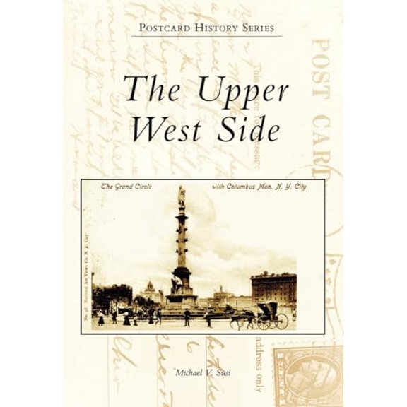 Pre-Owned The Upper West Side (Paperback) 0738563161 9780738563169