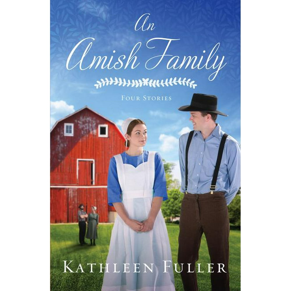 An Amish Family Four Stories (Hardcover)