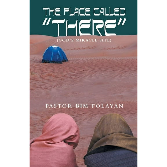 The Place Called "There" (Paperback)