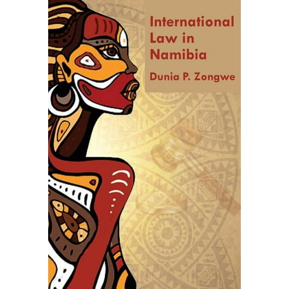 International Law  in Namibia, (Paperback)