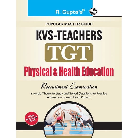 Kvs: Physical & Health Education (TGT) Teachers Exam Guide, (Paperback)
