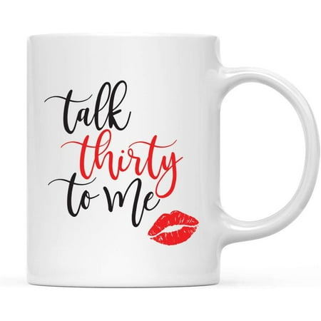 

Koyal Wholesale Coffee Mug Talk Thirty to Me Lip Graphic