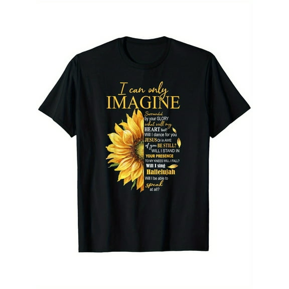 100% Cotton Men's Christian Faith T-Shirt | "I Only Can Imagine" Bible Verse, Black, Inspirational Sunflower Design, Casual Round Neck Short Sleeve, Comfortable & Versatile, Sizes S-XXXL
