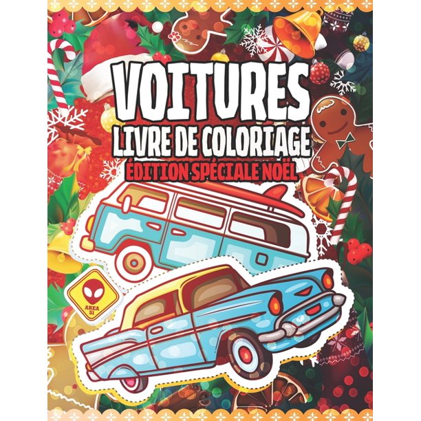 Voitures Livre De Coloriage Edition Special Noel Colorer Super Course Sport Luxe Et American Vintage Muscle Cars Camions Motos Dessins Cool Inspires De Cartoon Anime Meilleur Cadeau