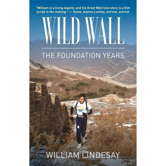 Wild Wall-The Foundation Years, (Paperback)