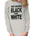 thumbnail image 3 of End Racism Black and White Equality Women's Long Sleeve T Shirt Brisco Brands X, 3 of 6