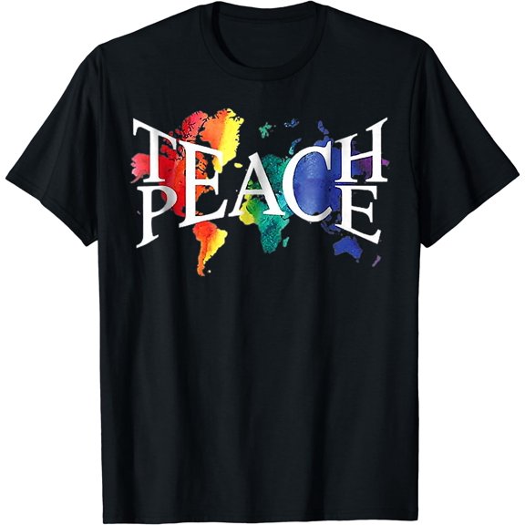 Teach Peace for teachers and educators T-Shirt
