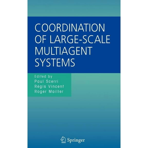 Coordination of Large-Scale Multiagent Systems, (Hardcover)