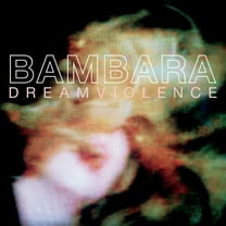 Bambara - Dreamviolence - Music & Performance - Vinyl