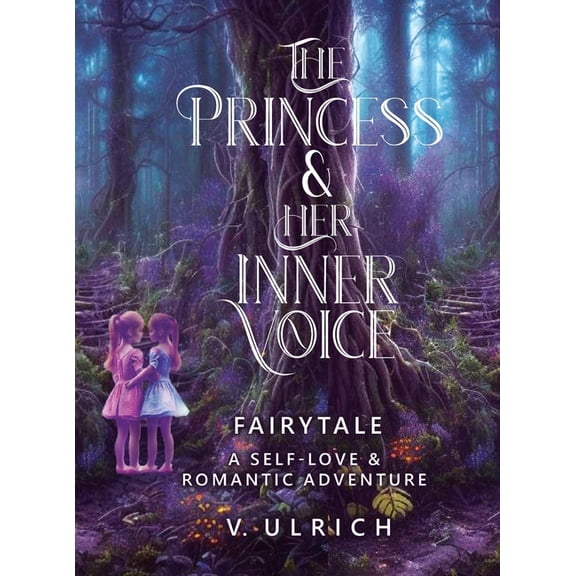The Princess & Her Inner Voice, (Hardcover)