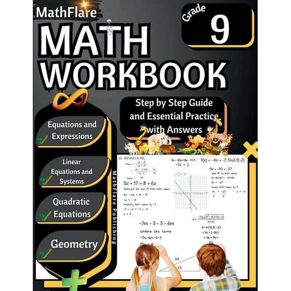 Mathflare Workbooks MathFlare - Math Workbook 9th Grade: Math Workbook Grade 9: Equations and Expressions, Linear Equations, System of Equat, Book 1, (Paperback)
