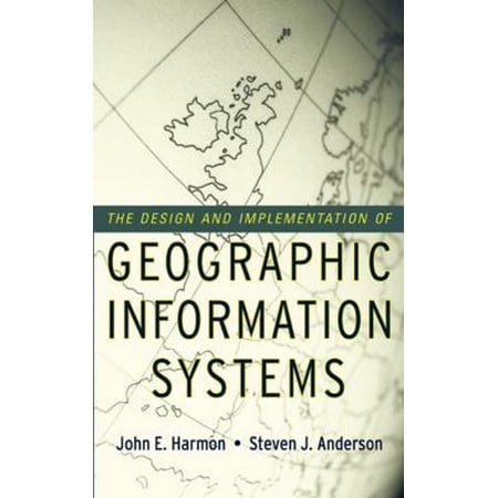 Pre-Owned Design and Implementation of Geographic Information Systems