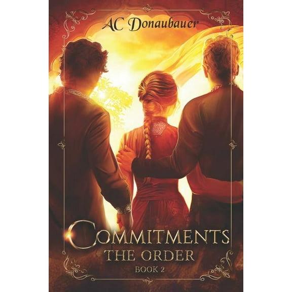 Commitments : The Order - Book 2 (Series #2) (Paperback)