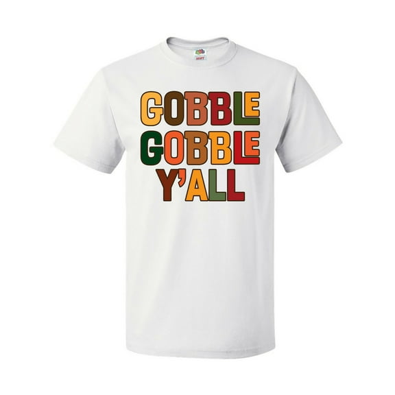Inktastic Thanksgiving Gobble Gobble Y'all T-Shirt