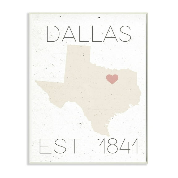 Stupell  Dallas Est 1841 Wall Plaque Art 10 x 15