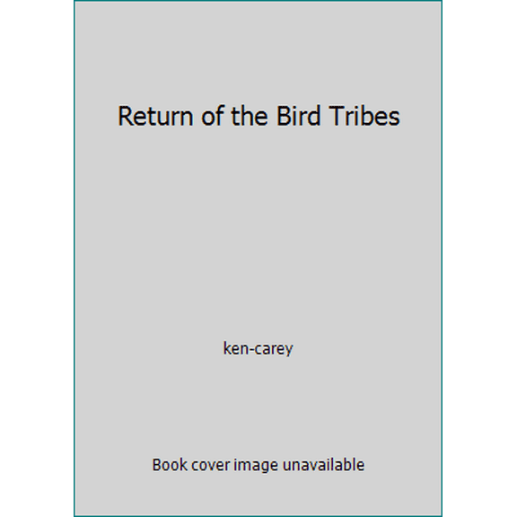 Pre-Owned Return of the Bird Tribes, 9780912949208, 0912949201, Hardcover,