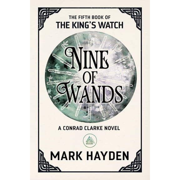 The King's Watch Nine of Wands, Book 5, (Paperback)