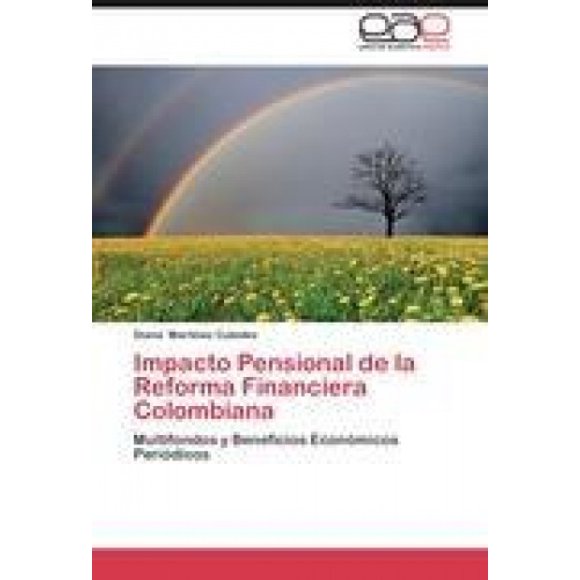 Impacto Pensional de La Reforma Financiera Colombiana [Spanish]