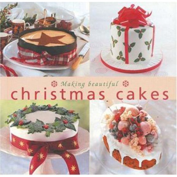 Pre-Owned Making Beautiful Christmas Cakes (Paperback) 1853918202 9781853918209