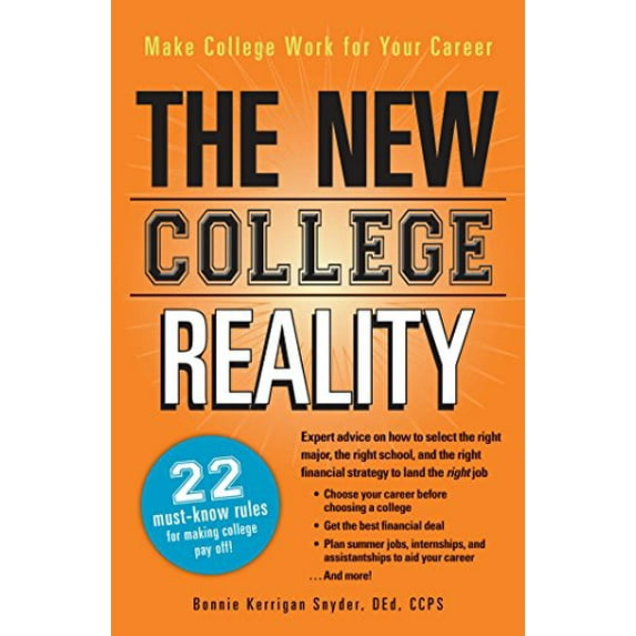 Pre-Owned The New College Reality: Make College Work for Your Career (Paperback) 1440530122 9781440530128