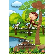 Huellas Sutiles: El monito Colita de Cartón y su amiga la paloma Greta (Paperback)
