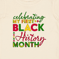thumbnail image 4 of Inktastic Celebrating My First Black History Month for Kids Boys or Girls Baby T-Shirt, 4 of 5