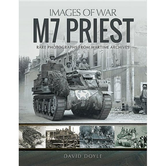 Images of War: M7 Priest (Paperback)
