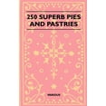 thumbnail image 1 of 250 Superb Pies and Pastries, 1 of 3