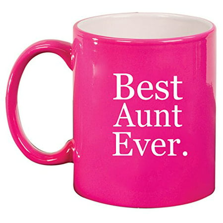Ceramic Coffee Tea Mug Cup Best Aunt Ever (Pink)