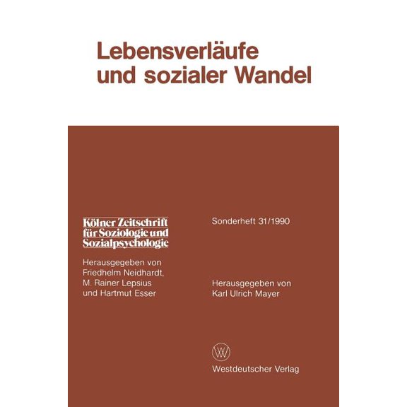 KÃ¶lner Zeitschrift FÃ¼r Soziologie Und So LebensverlÃ¤ufe Und Sozialer Wandel, Book 31, (Paperback)