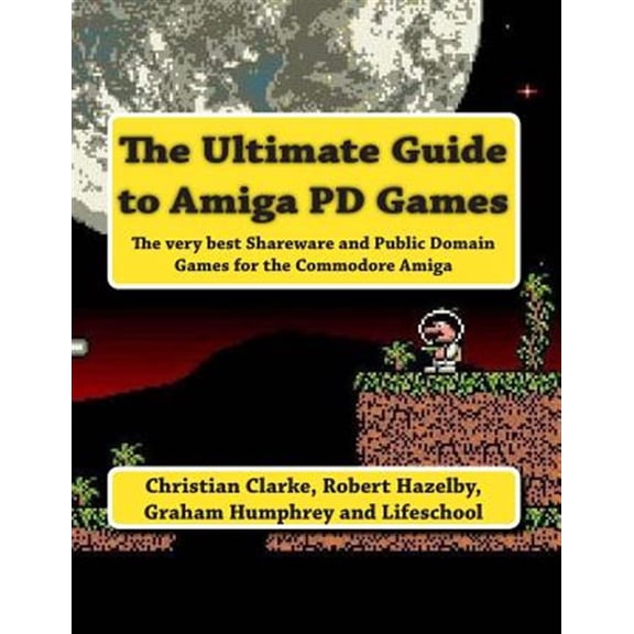 Pre-Owned Ultimate Guide to Amiga Pd Games