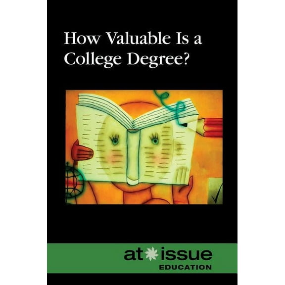 At Issue How Valuable Is a College Degree?, (Paperback)