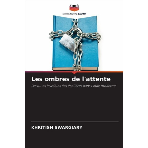 Les ombres de l'attente, (Paperback)