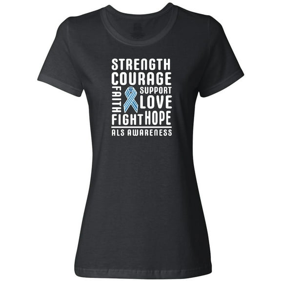 Inktastic ALS Awareness Strength Courage Support Women's T-Shirt