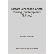 Barbara Johannah's Crystal Piecing 0801984009 (Paperback - Used)