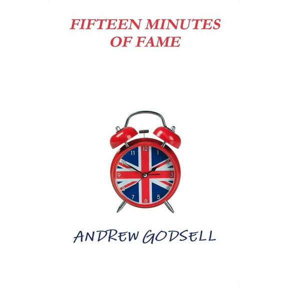 Fifteen Minutes of Fame, (Paperback)