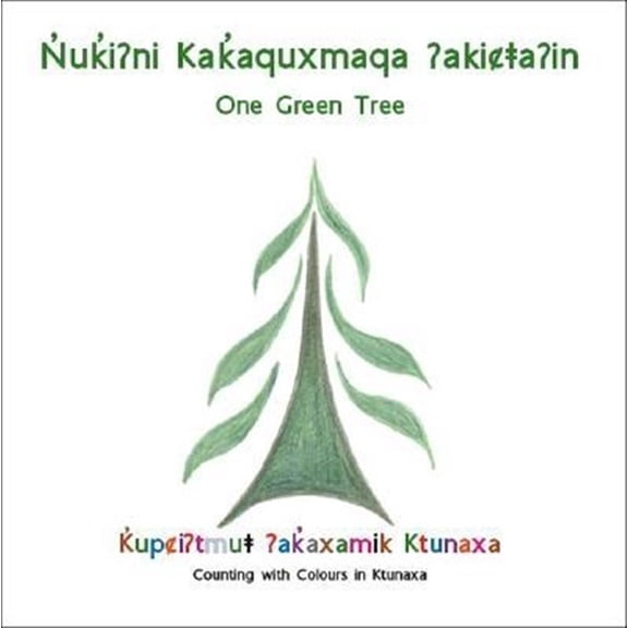 Pre-Owned Nuki?ni Kakaquxmaqa ?akica?in/One Green Tree