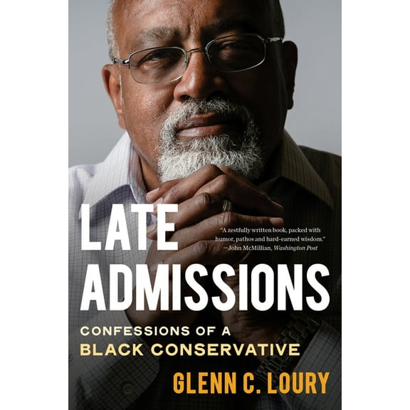 Late Admissions: Confessions of a Black Conservative, (Paperback)