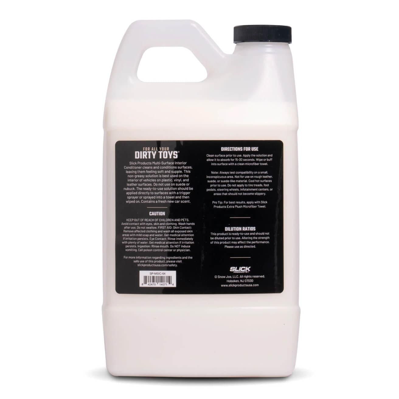 Slick Products Multi-Surface Interior Conditioner - 64 oz.
