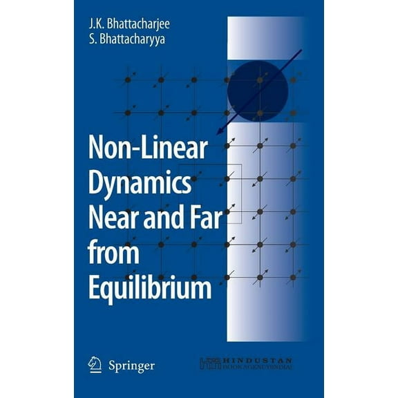Non-Linear Dynamics Near and Far from Equilibrium, (Hardcover)