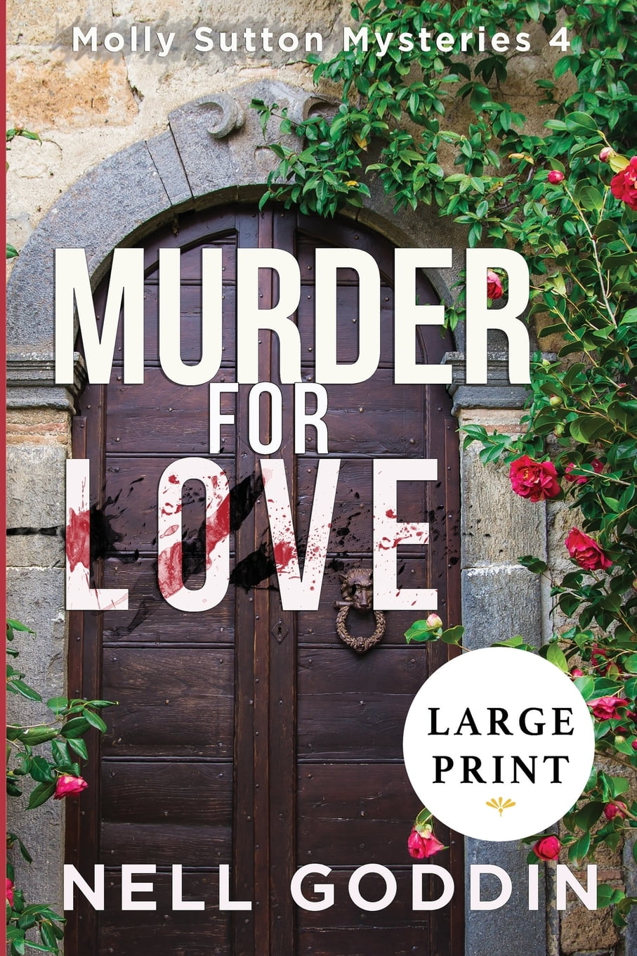 Murder for Love : (Molly Sutton Mysteries 4) LARGE PRINT (Paperback ...