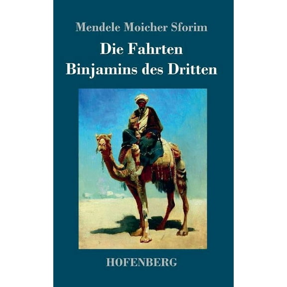 Die Fahrten Binjamins des Dritten (Hardcover)