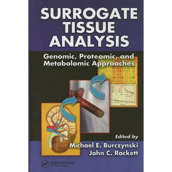 Surrogate Tissue Analysis: Genomic, Proteomic, and Metabolomic Approaches, (Hardcover)